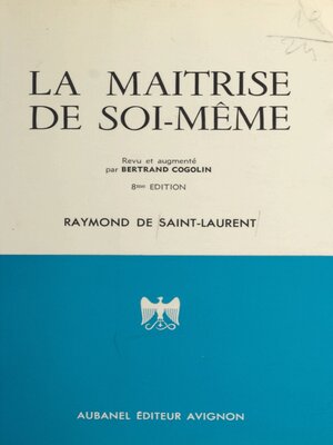 cover image of La maîtrise de soi-même